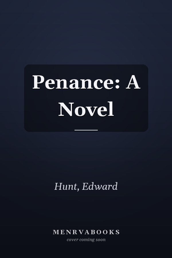 Penance: A Novel