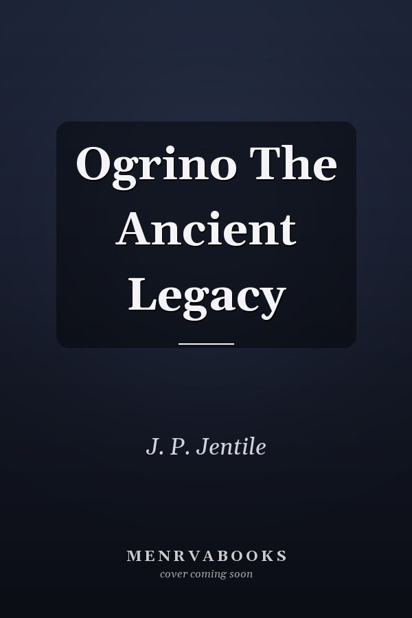 Ogrino The Ancient Legacy
