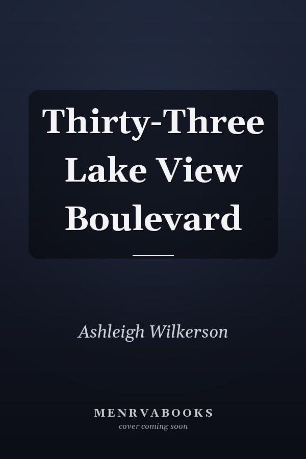 Thirty-Three Lake View Boulevard
