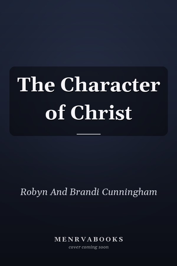 The Character of Christ