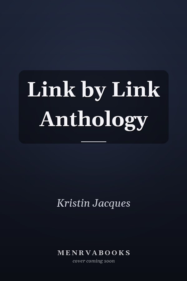 Link by Link Anthology