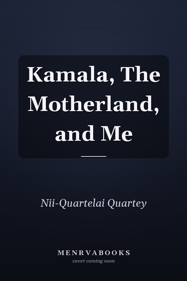 Kamala, The Motherland, and Me
