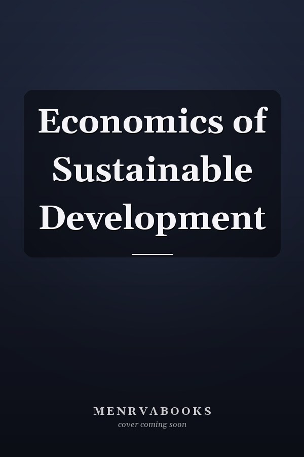 Economics of Sustainable Development