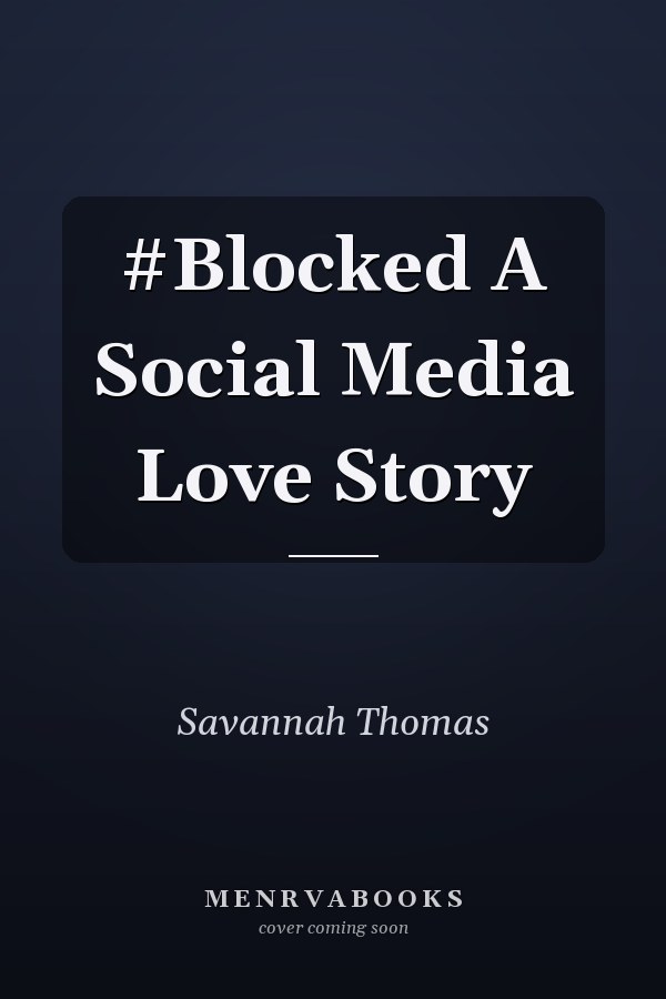 #Blocked A Social Media Love Story