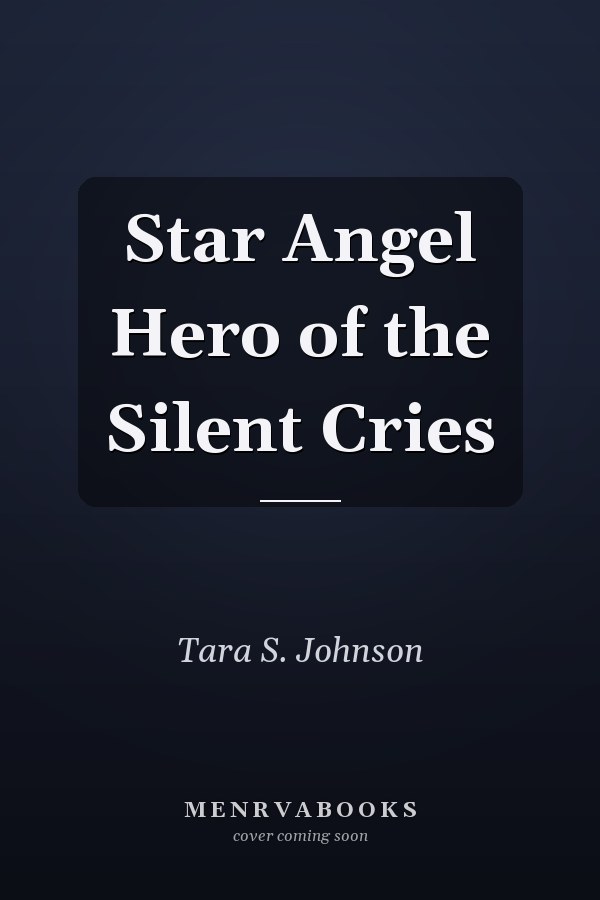 Star Angel Hero of the Silent Cries
