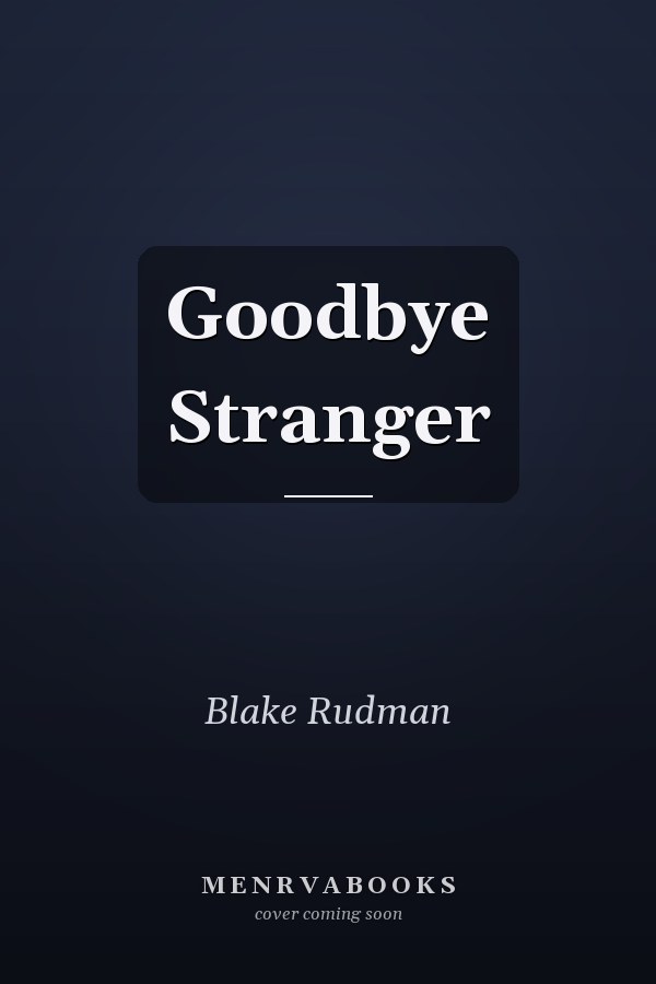 Goodbye Stranger