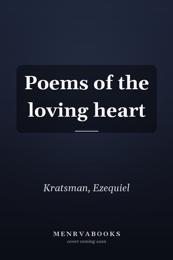 Poems of the loving heart