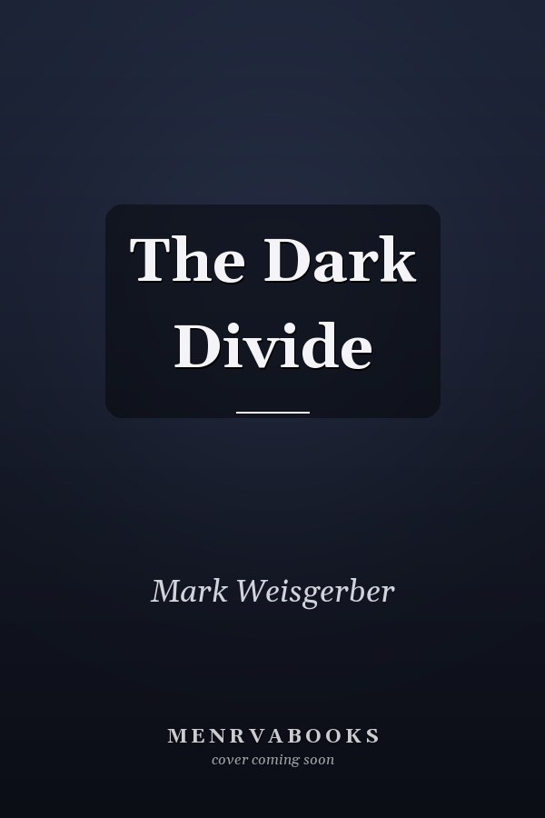 The Dark Divide