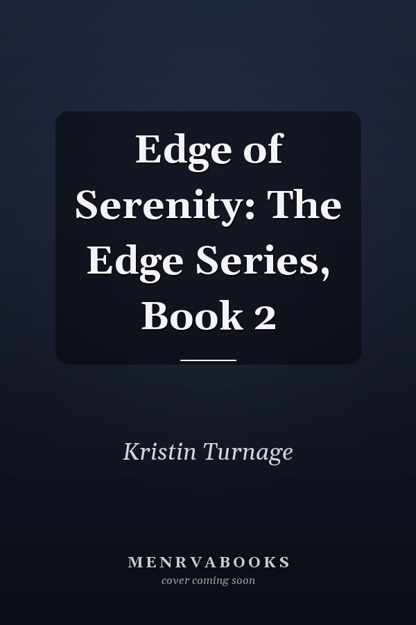 Edge of Serenity: The Edge Series, Book 2