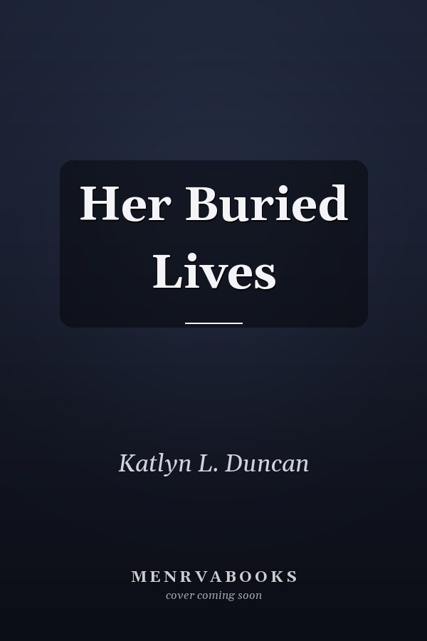 Her Buried Lives
