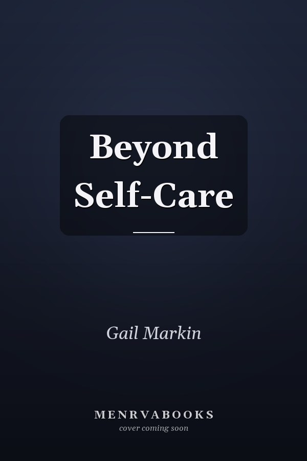 Beyond Self-Care