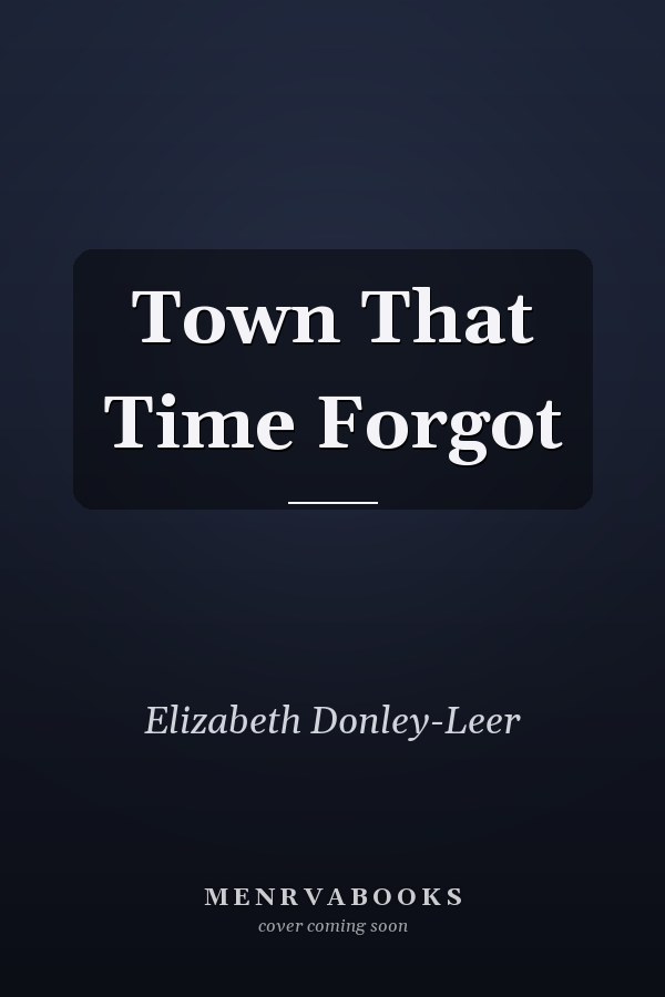 Town That Time Forgot