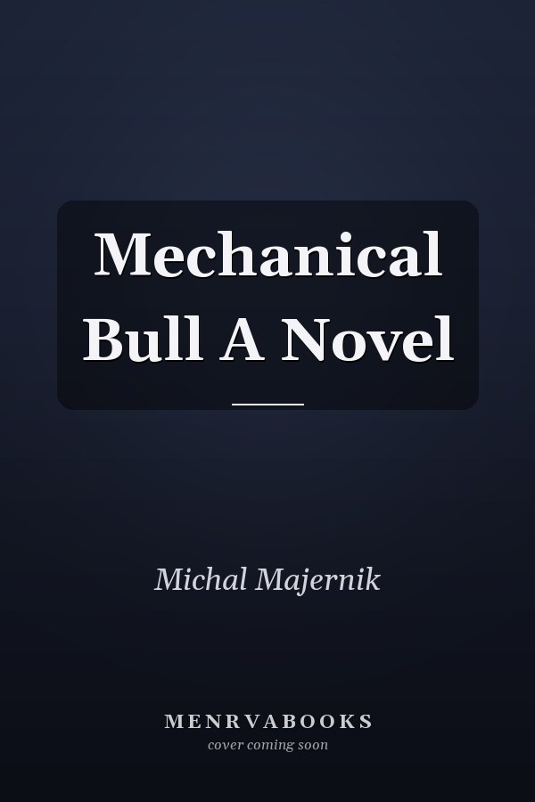 Mechanical Bull A Novel