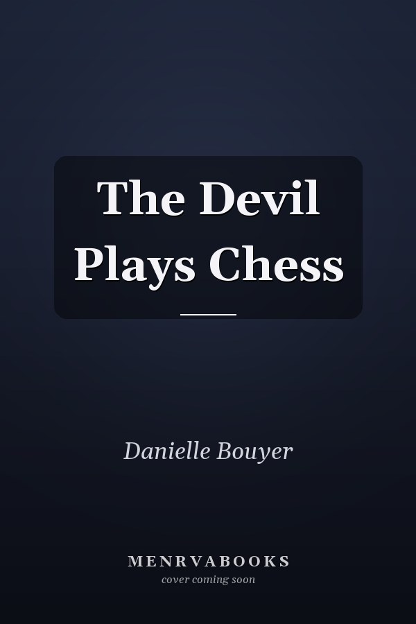The Devil Plays Chess
