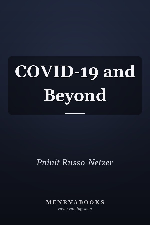 COVID-19 and Beyond
