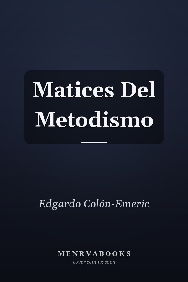 Matices Del Metodismo