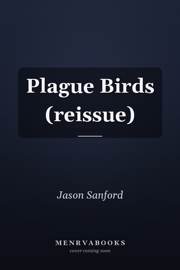 Plague Birds (reissue)
