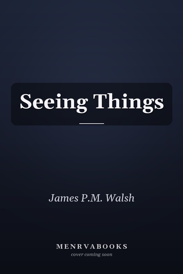 Seeing Things