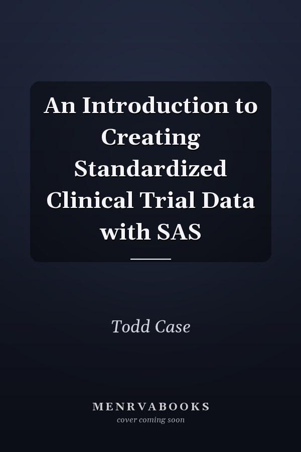 An Introduction to Creating Standardized Clinical Trial Data with SAS