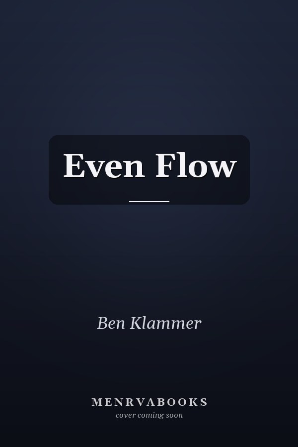 Even Flow