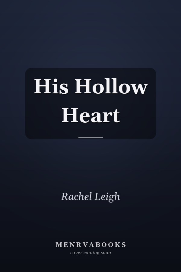 His Hollow Heart