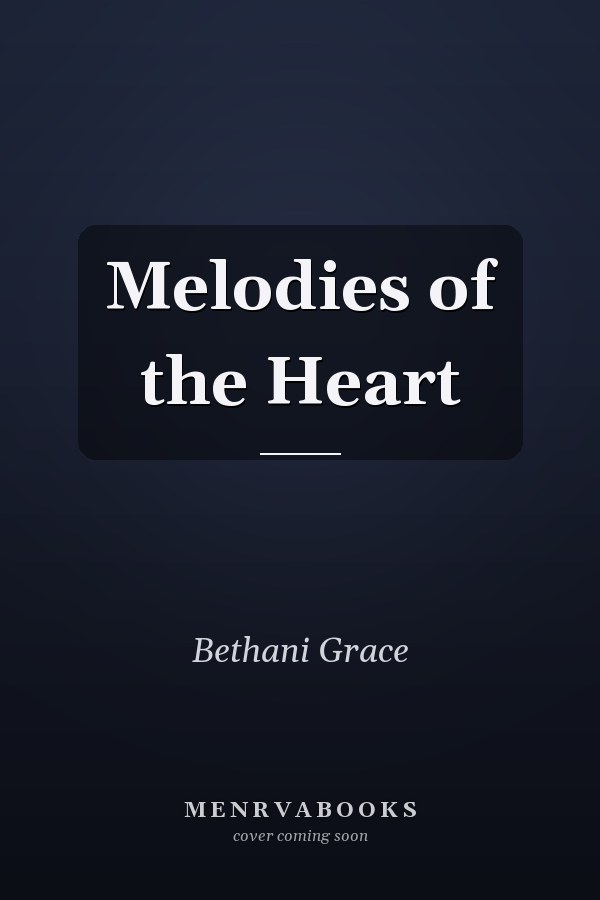 Melodies of the Heart