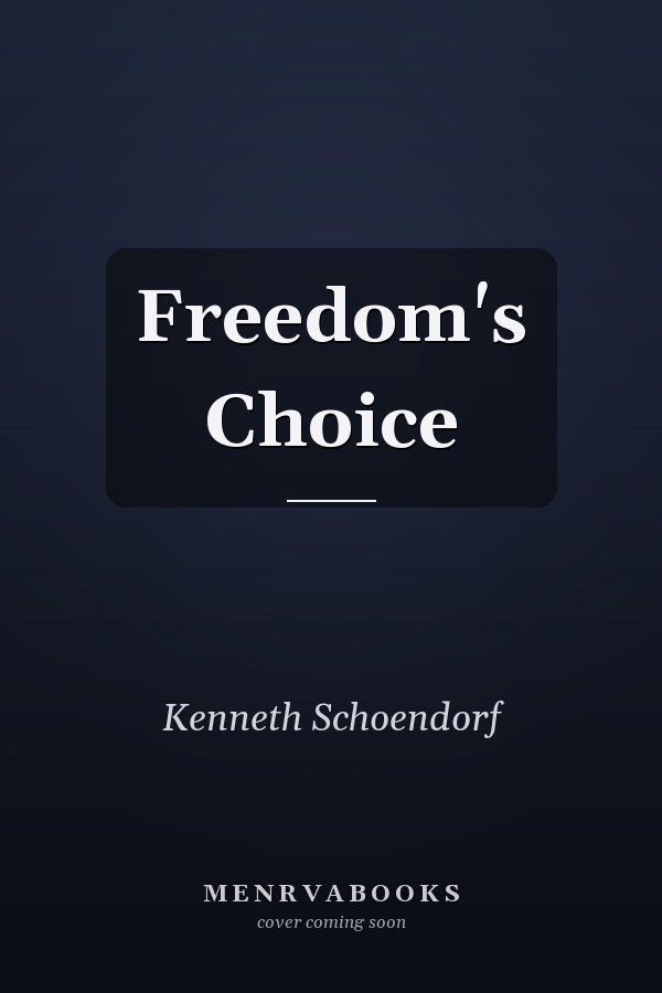 Freedom's Choice