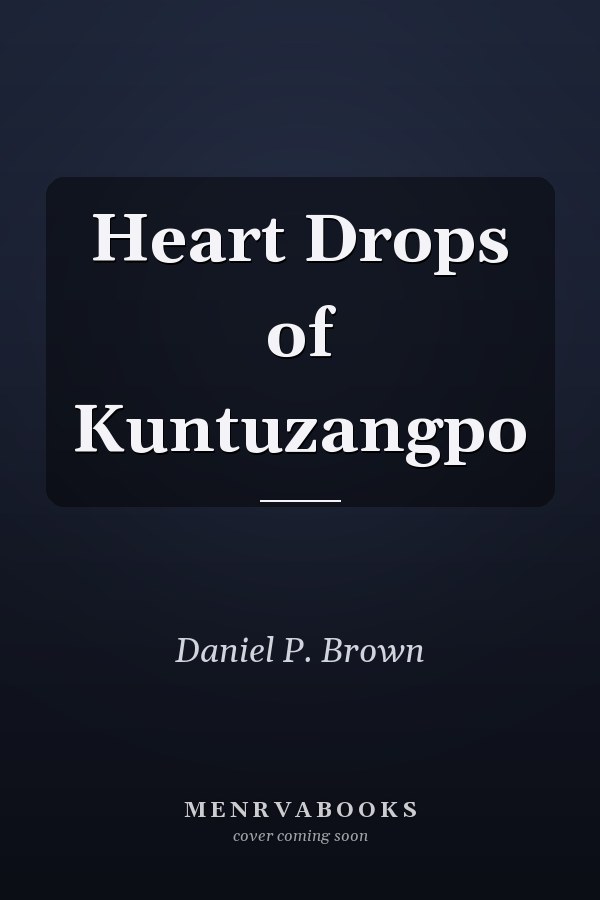 Heart Drops of Kuntuzangpo