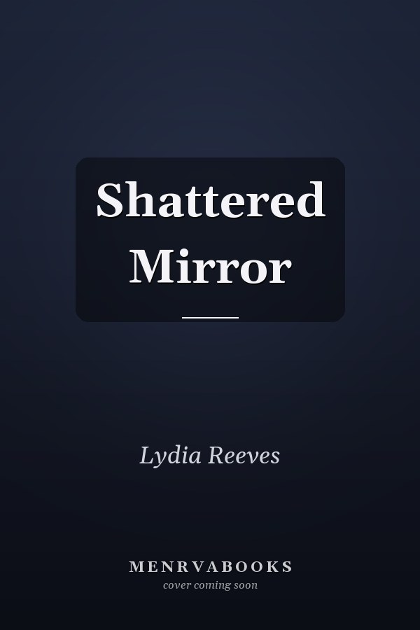 Shattered Mirror
