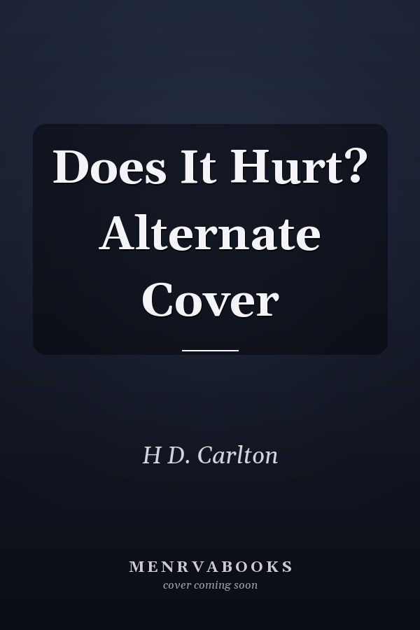 Does It Hurt? Alternate Cover