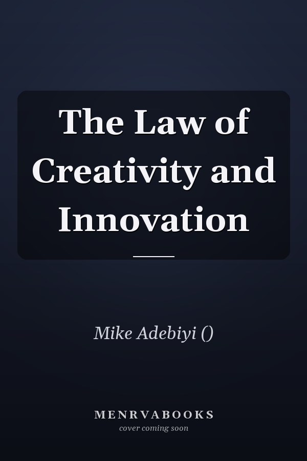The Law of Creativity and Innovation