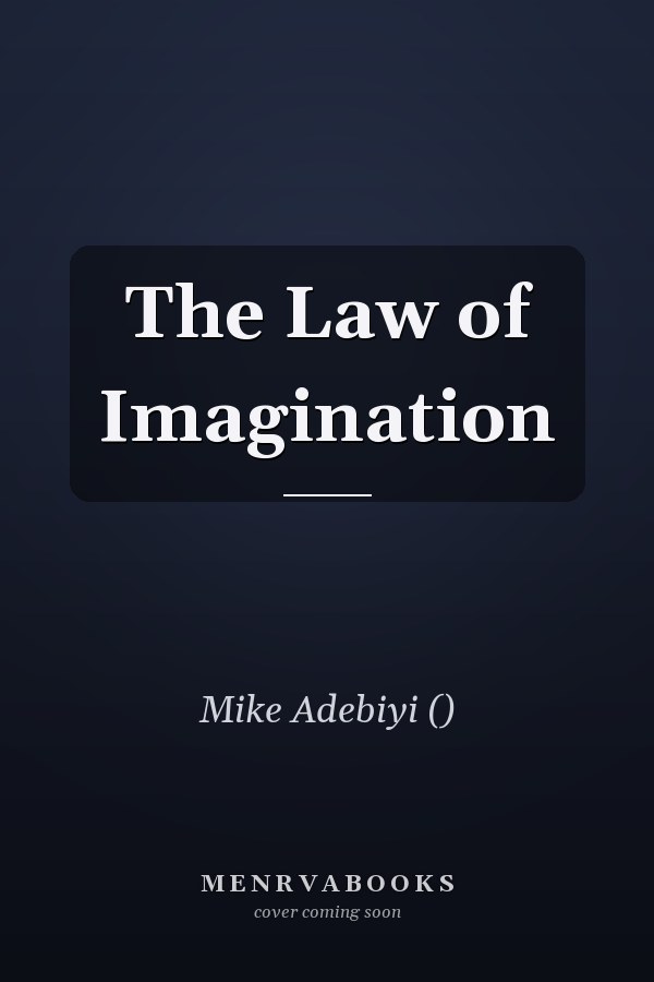 The Law of Imagination