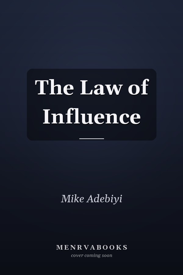 The Law of Influence