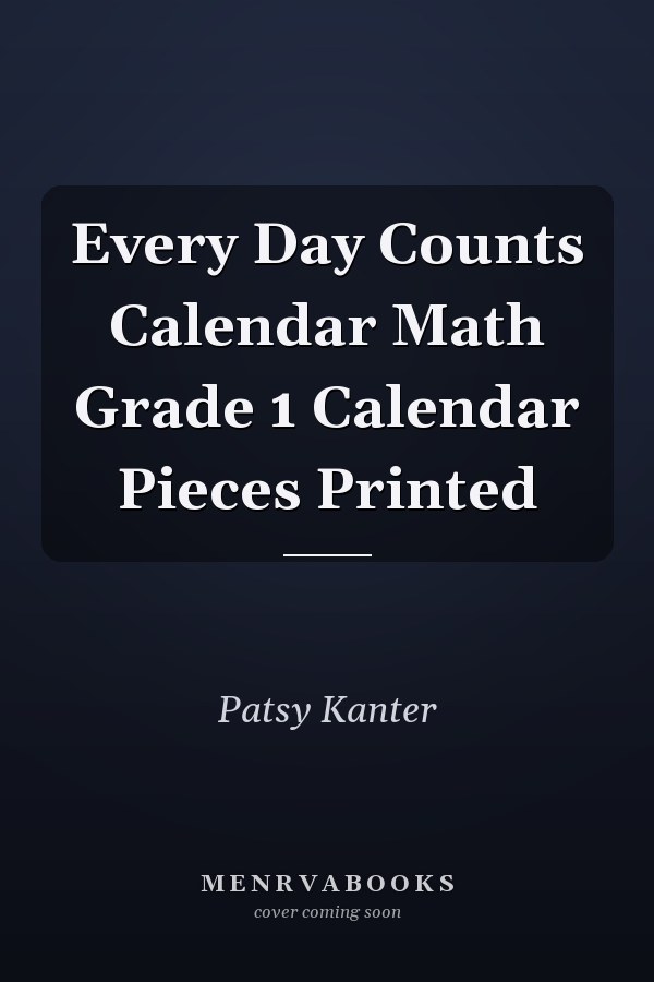 Every Day Counts Calendar Math Grade 1 Calendar Pieces Printed