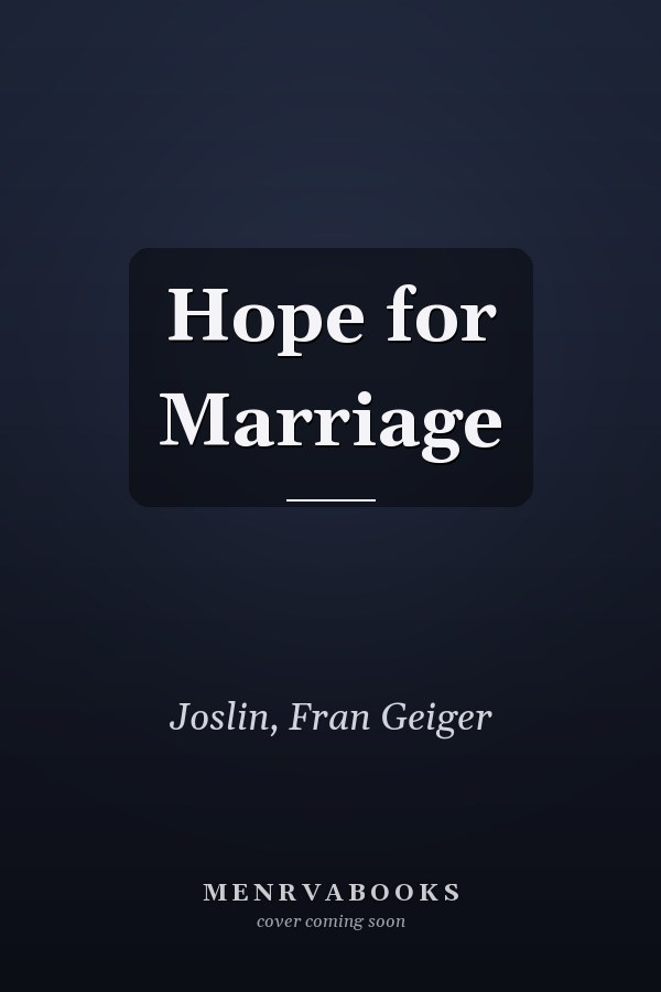 Hope for Marriage