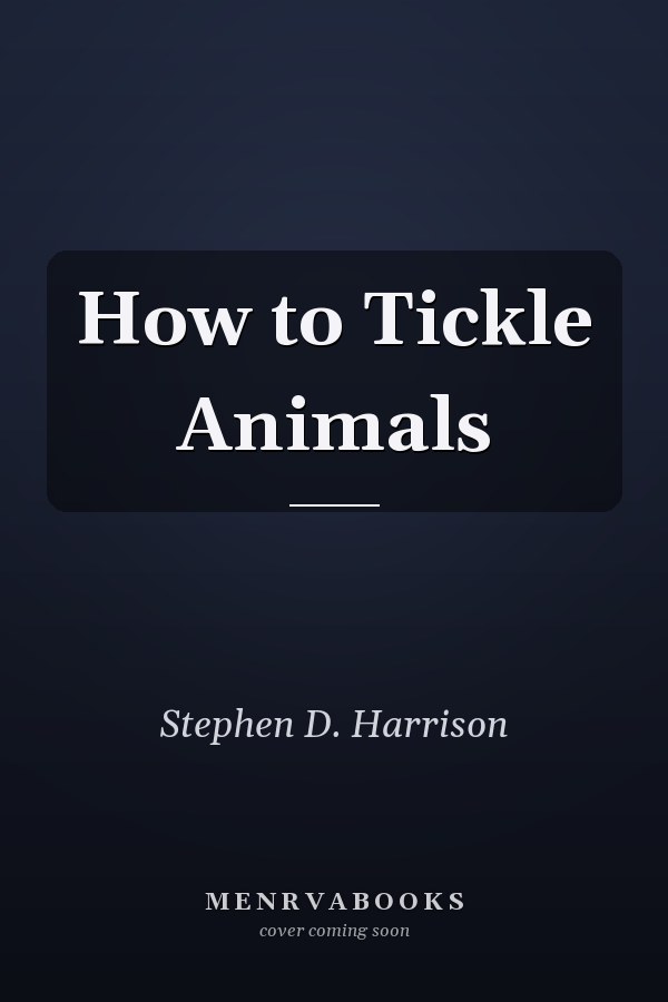 How to Tickle Animals