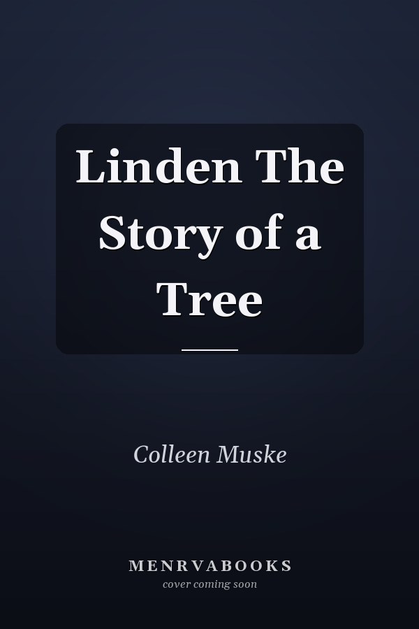 Linden The Story of a Tree