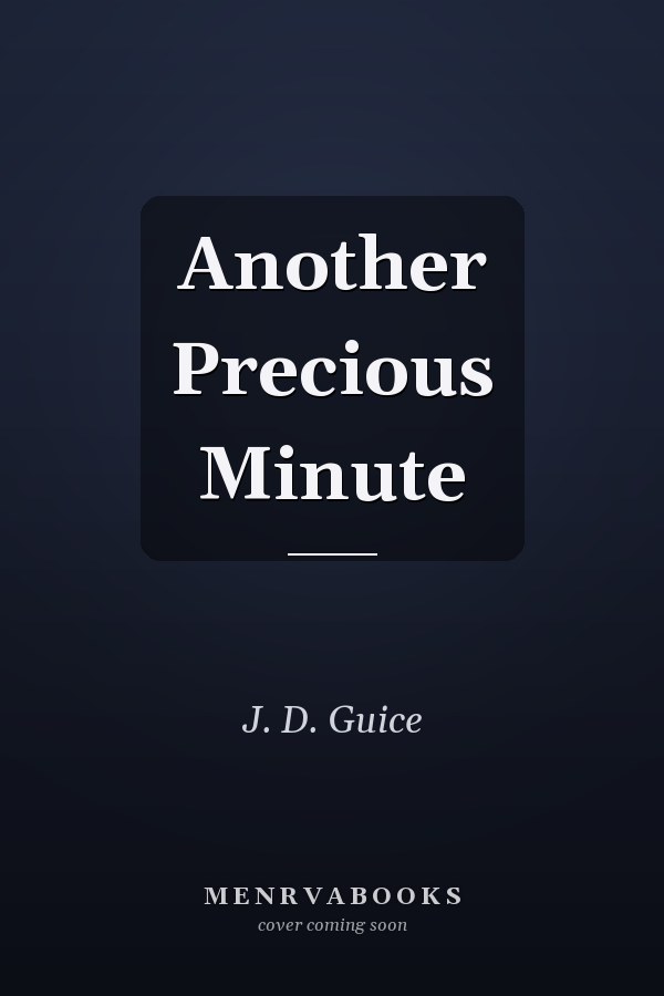 Another Precious Minute