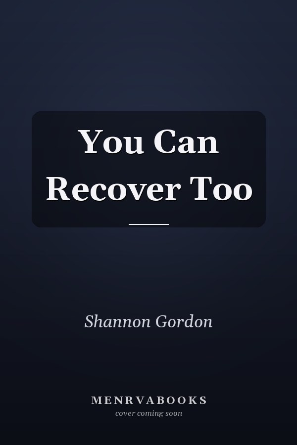 You Can Recover Too