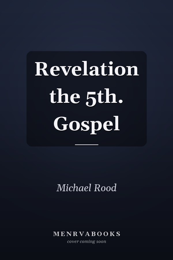 Revelation the 5th. Gospel