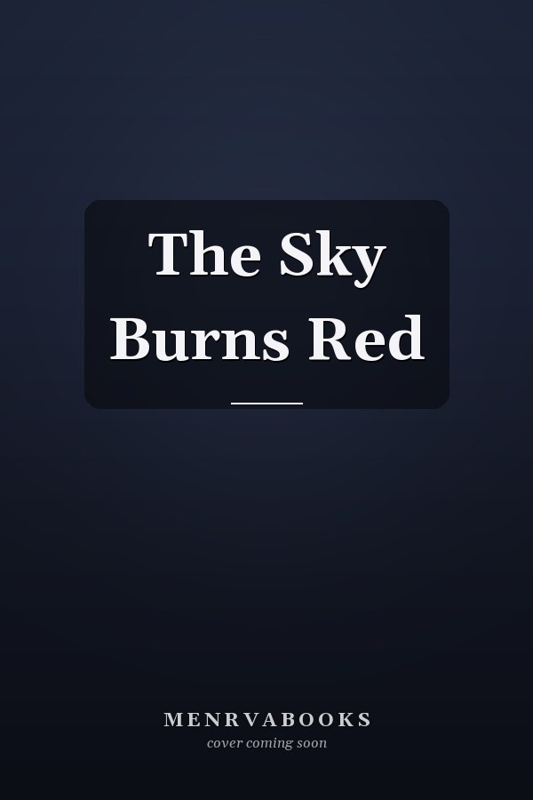 The Sky Burns Red
