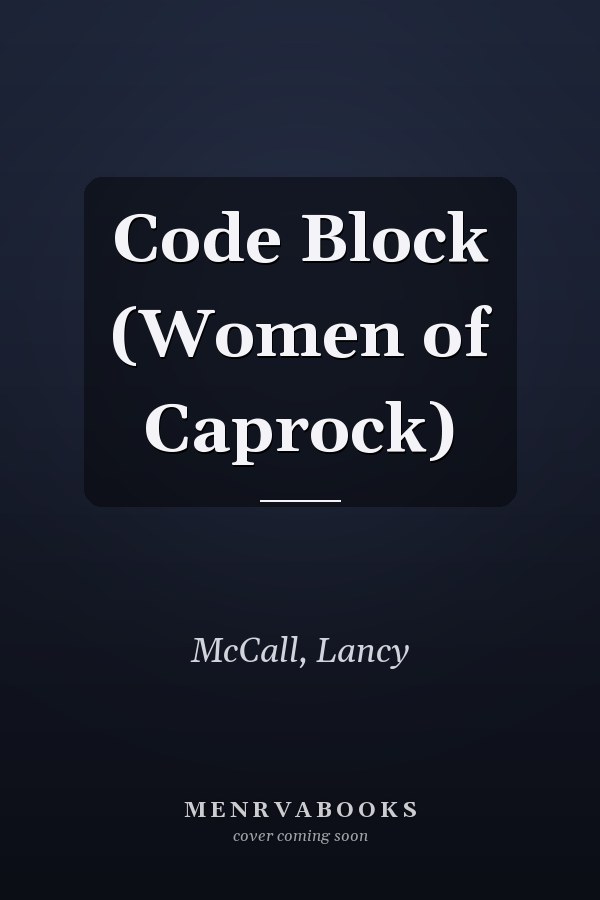 Code Block (Women of Caprock)