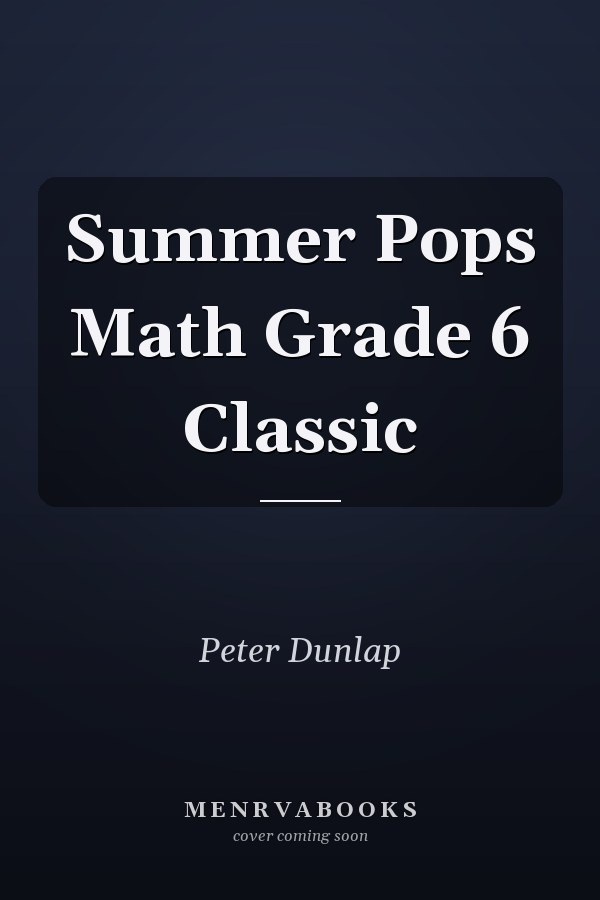 Summer Pops Math Grade 6 Classic