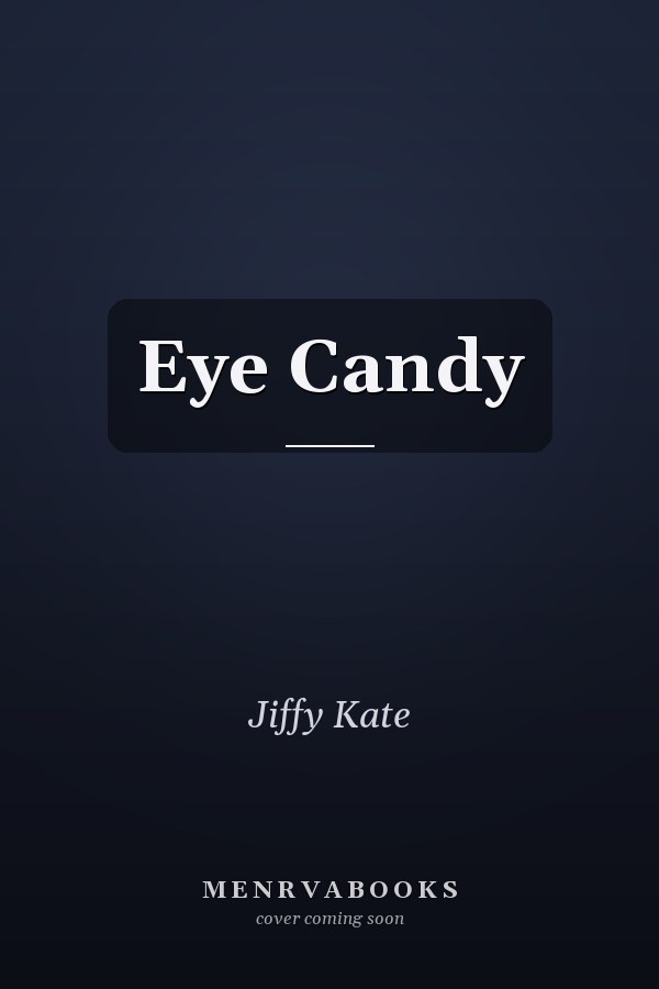 Eye Candy
