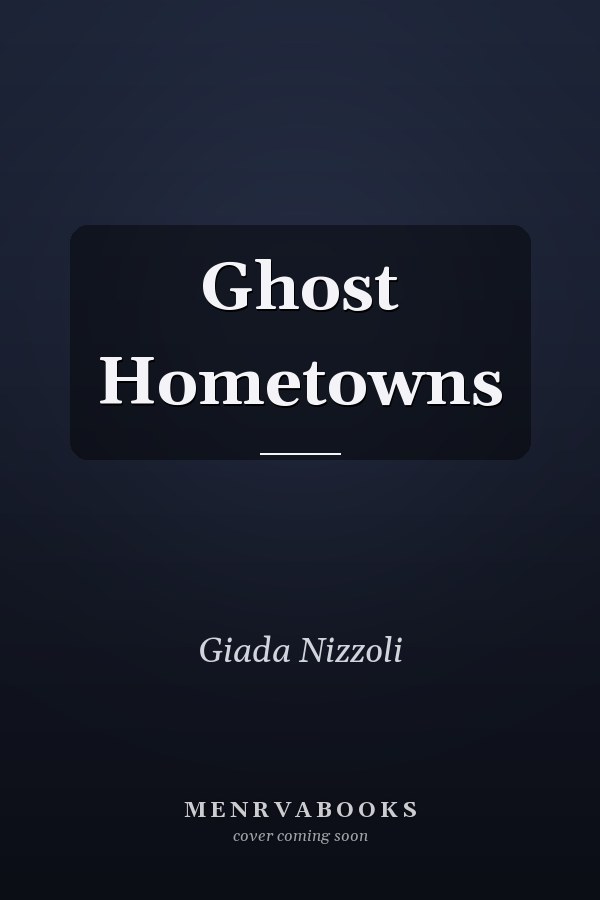 Ghost Hometowns