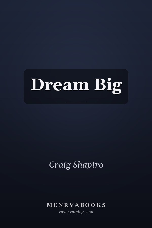 Dream Big