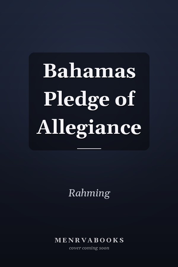 Bahamas Pledge of Allegiance