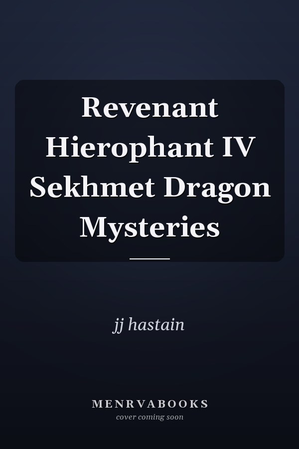 Revenant Hierophant IV Sekhmet Dragon Mysteries