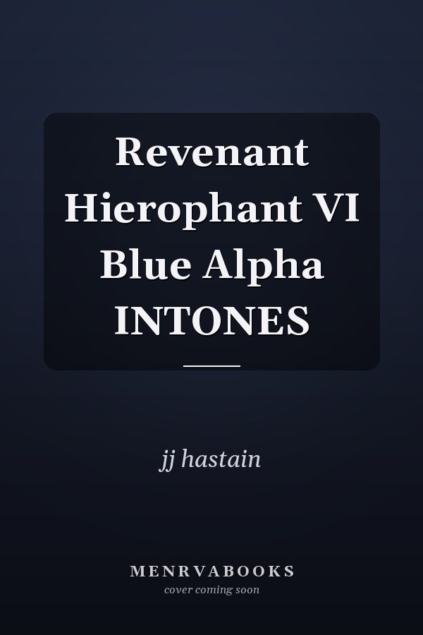 Revenant Hierophant VI Blue Alpha INTONES