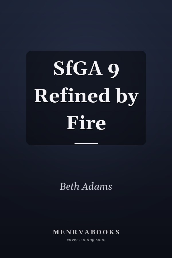 SfGA 9 Refined by Fire